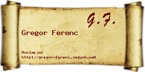 Gregor Ferenc névjegykártya